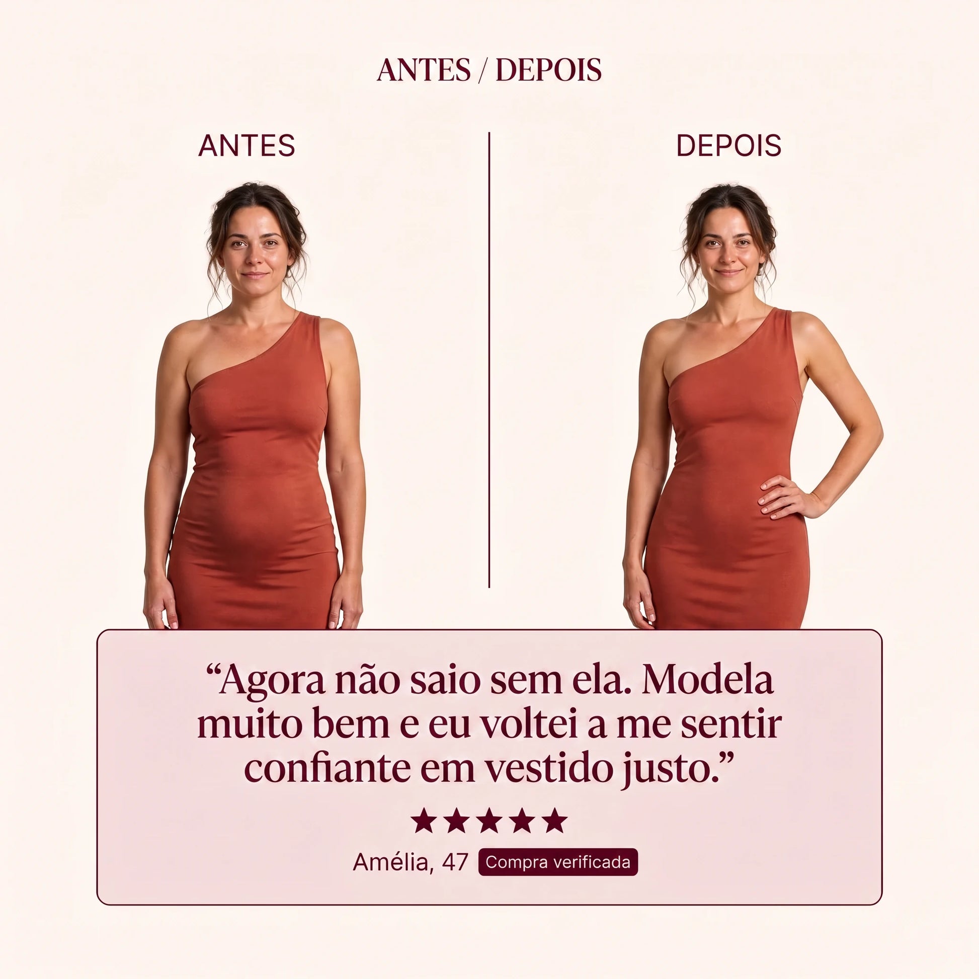 Antes e depois por baixo de um vestido justo, com depoimento de cliente